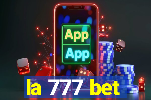 la 777 bet